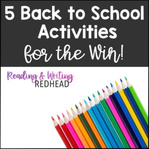 5 Back to School Activities for the Win!