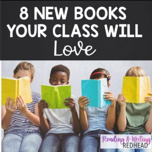 8 new books your class will love