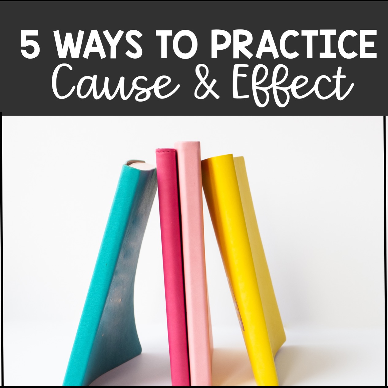 5-ways-to-practice-cause-and-effect-reading-and-writing-redhead