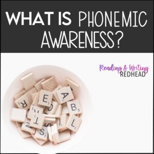 What is phonemic awareness blog post title with white bucket holding letter tiles