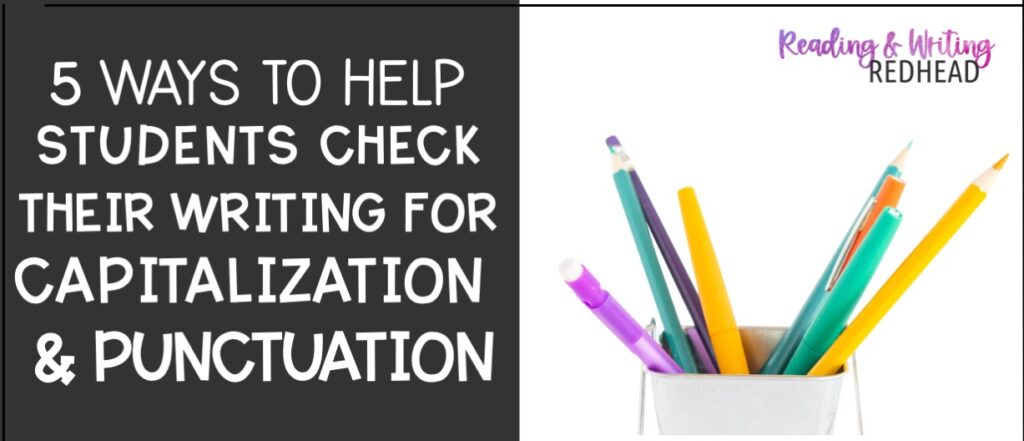 5 ways to help students check their writing for capitalization and punctuation fb image 2