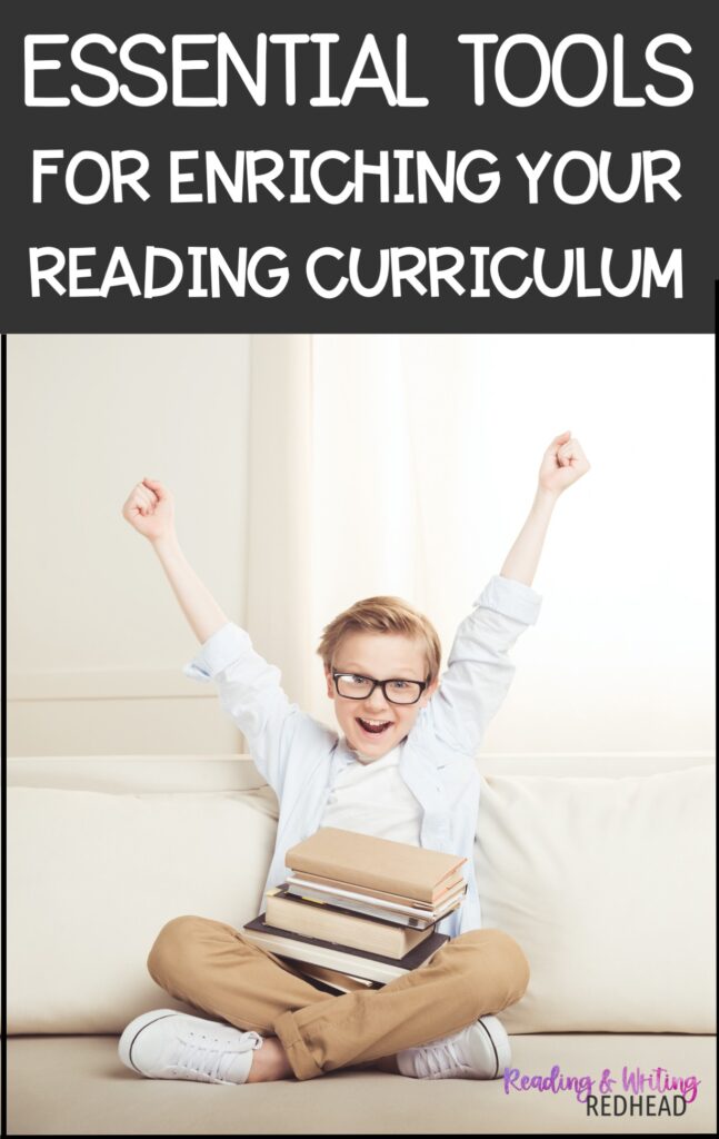 Essential tools for enriching your reaidng curriculum