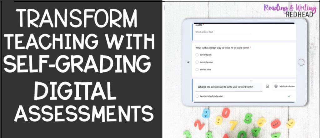 Transform teaching with self grading digital assessments