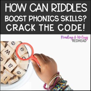 How can word riddles boost phonics skills? Crack the code