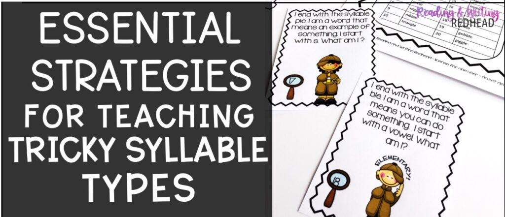 CRACKING THE CODE: Essential Strategies for Teaching Tricky Syllable Types