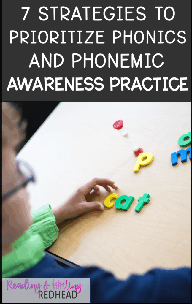 7 Strategies to prioritize phonics and phonemic awareness practice pin