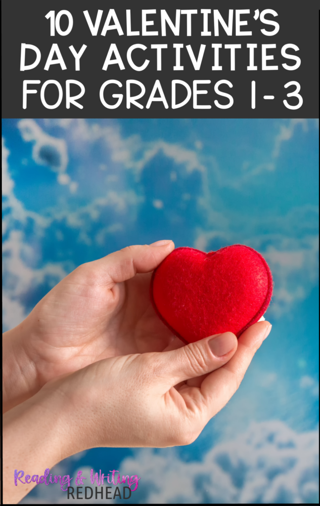 10 valentine's day activities for grades 1-3 pin